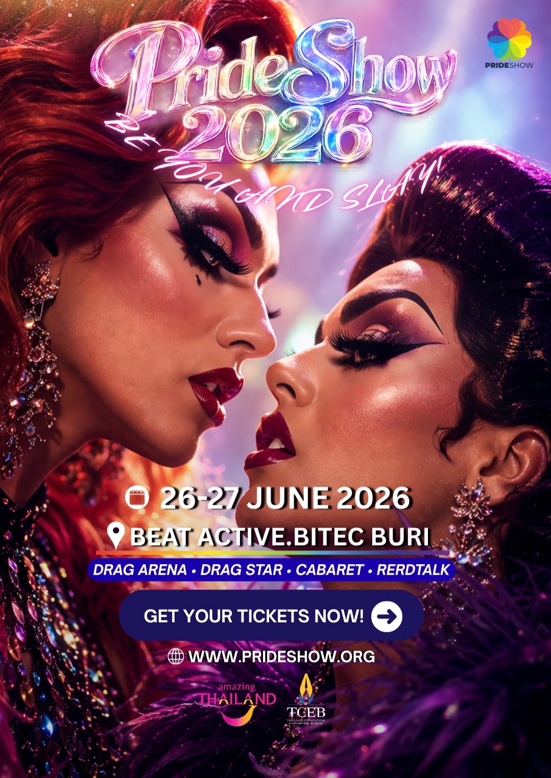 PrideShow 2026 — Be You and Slay · Drag Arena · Drag Star · Cabaret · Rerd Talk · June 26–27, BEAT Active · BITEC Bangna