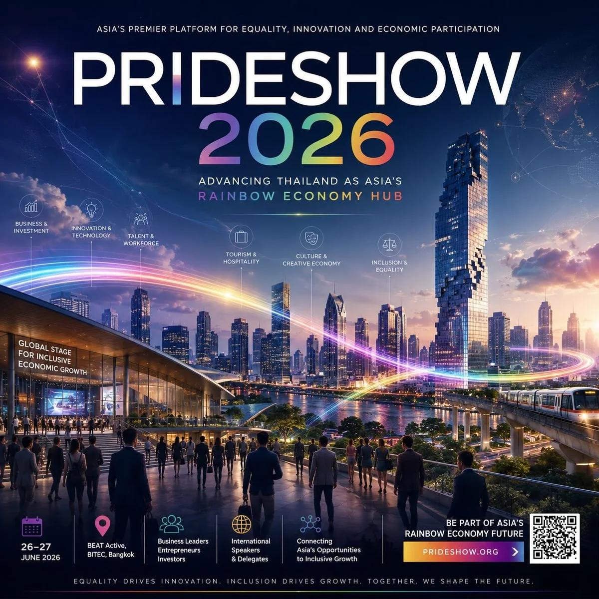 PrideShow 2026 promotional poster — Advancing Thailand as Asia's Rainbow Economy Hub, 26–27 June 2026, BEAT Active, BITEC Bangna